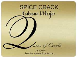 Spice Crack - Cuban Mojo 3.5oz