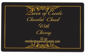 Chocolat’ Chaud with Chicory (Hot Chocolate) 12oz